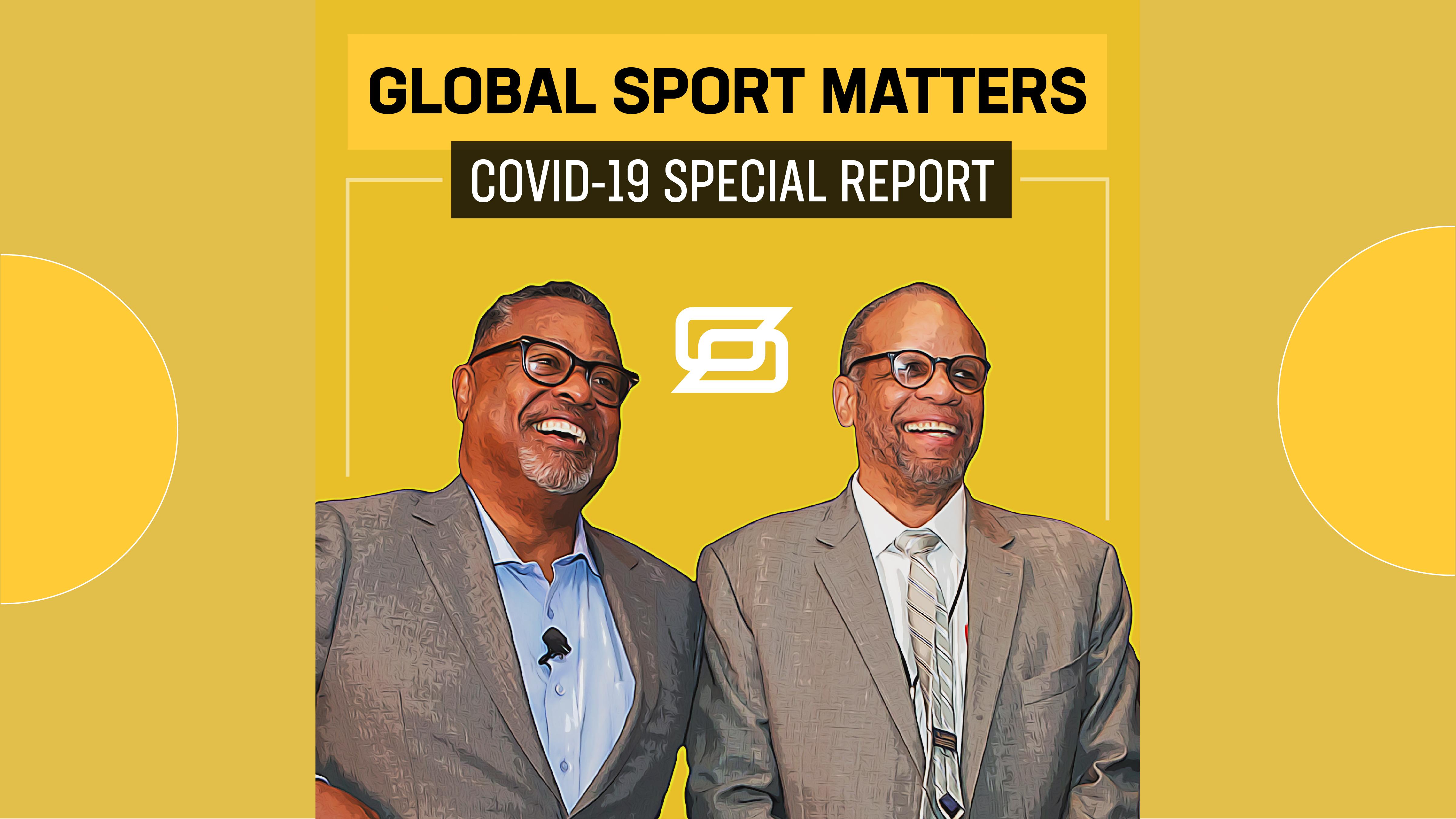 Global Sport Matters: COVID-19 Special Report
