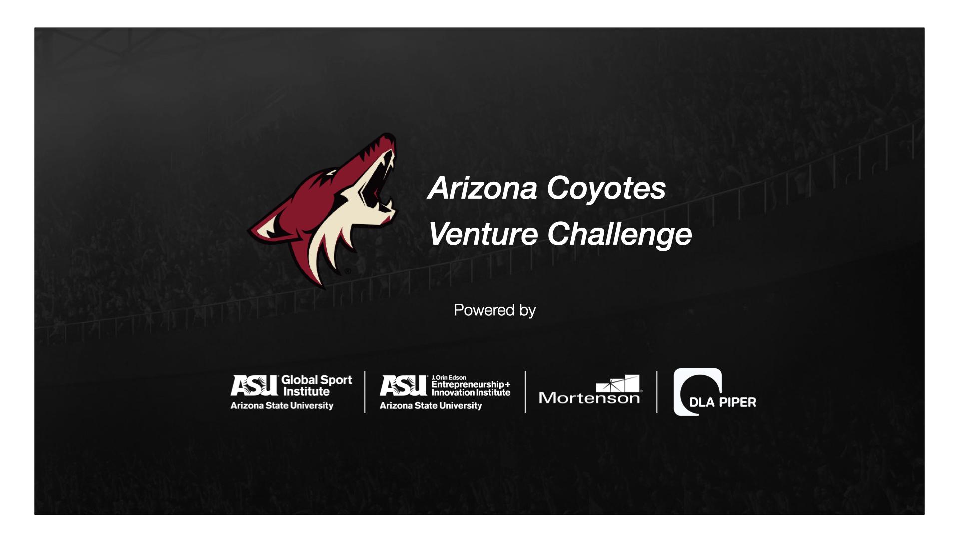 Arizona Coyotes logo with Global Sport Institute, Entrepreneurship + Innovation, Mortenson, and DLA Piper logos below.